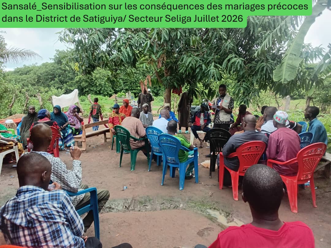 Sensibilisation sur les conséquences des mariages précoces dans le District de Satiguiya_Secteur Seliga